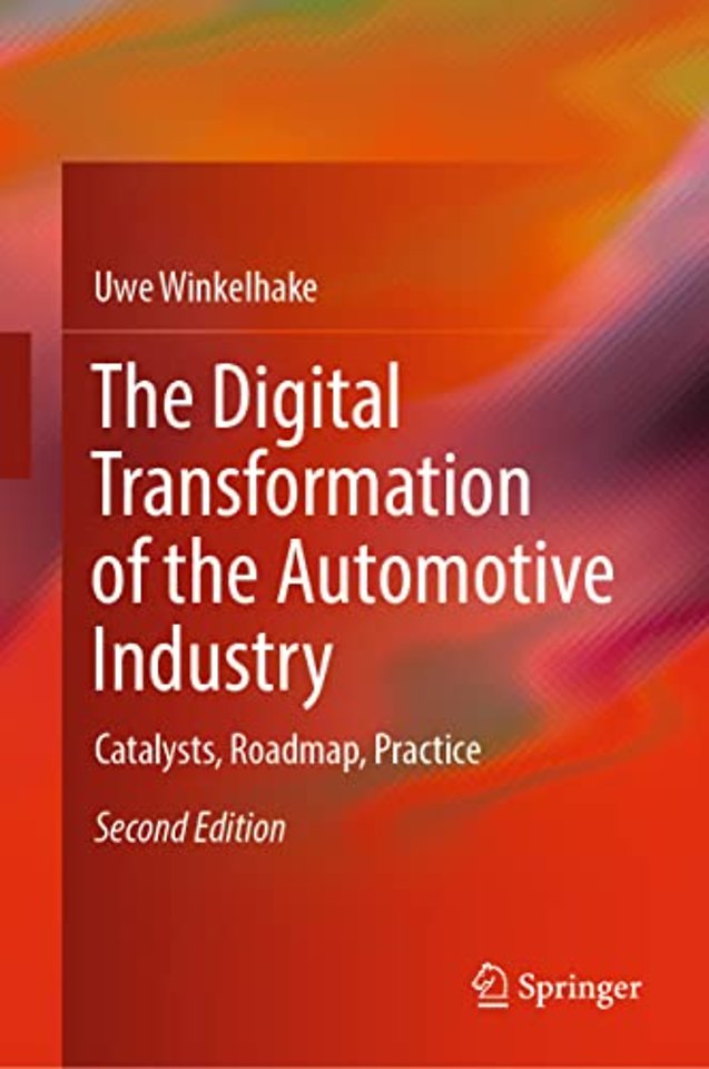 The Digital Transformation of the Automotive Industry