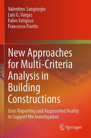 New Approaches for Multi-Criteria Analysis in Building Constructions