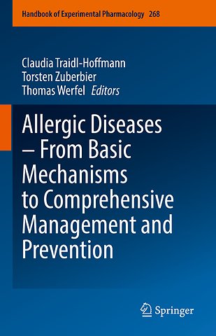Allergic Diseases – From Basic Mechanisms to Comprehensive Management and Prevention