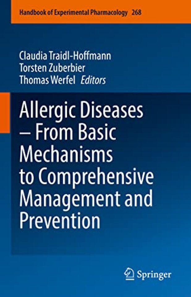Allergic Diseases – From Basic Mechanisms to Comprehensive Management and Prevention 