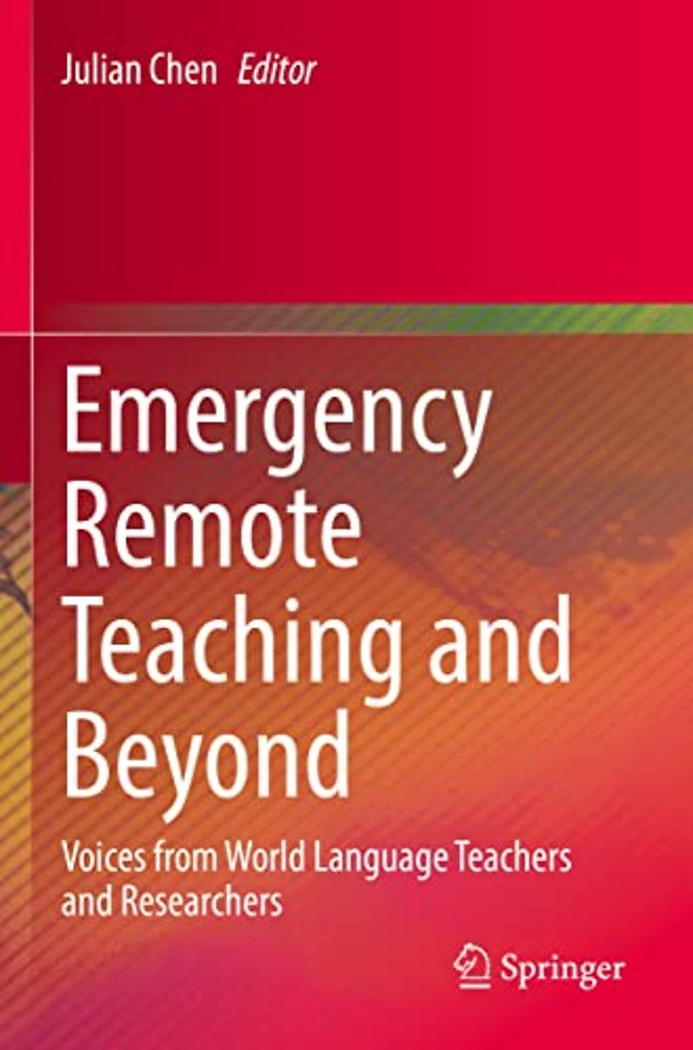 Emergency Remote Teaching and Beyond