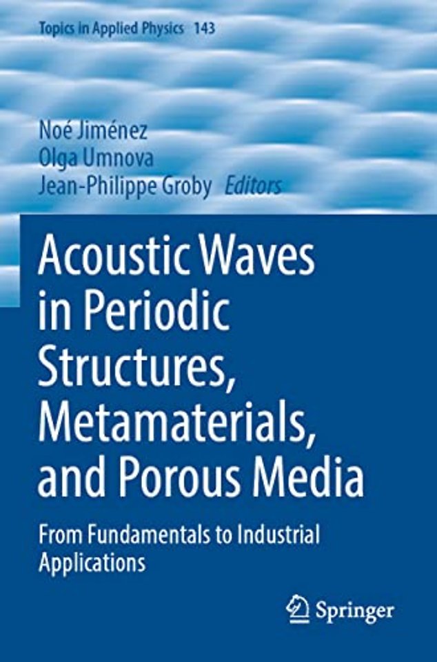 Acoustic Waves in Periodic Structures, Metamaterials, and Porous Media