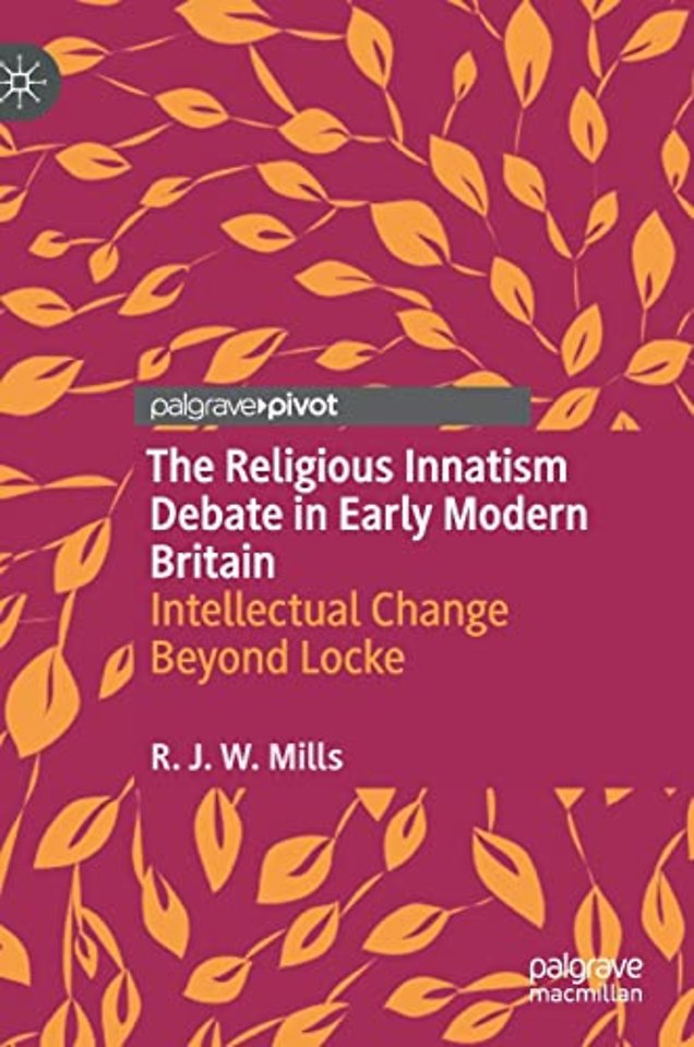 The Religious Innatism Debate in Early Modern Britain
