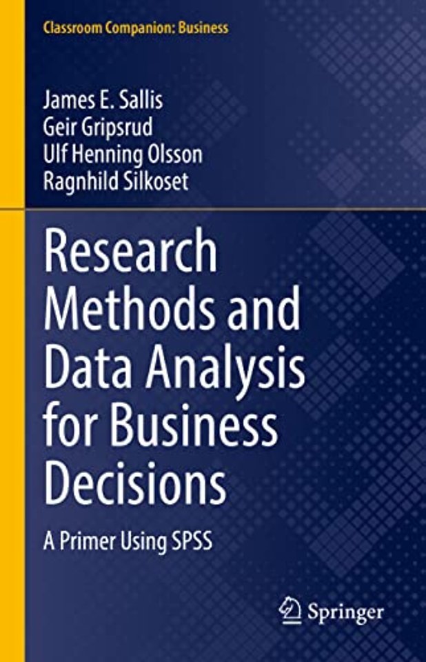 Research Methods and Data Analysis for Business Decisions