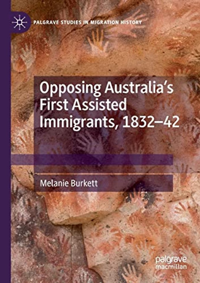 Opposing Australia’s First Assisted Immigrants, 1832-42