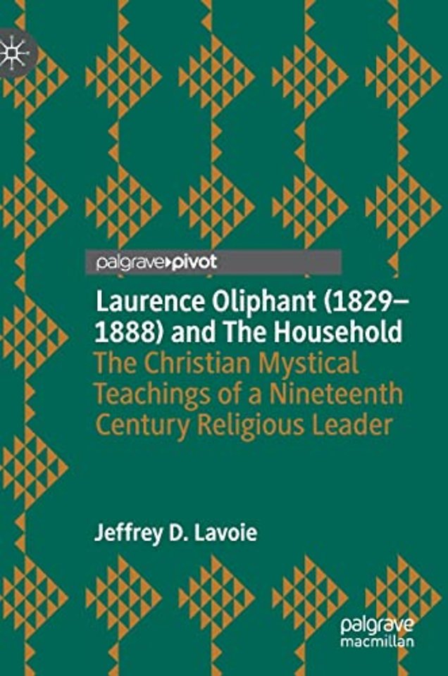 Laurence Oliphant (1829–1888) and The Household
