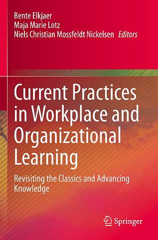 Current Practices in Workplace and Organizational Learning