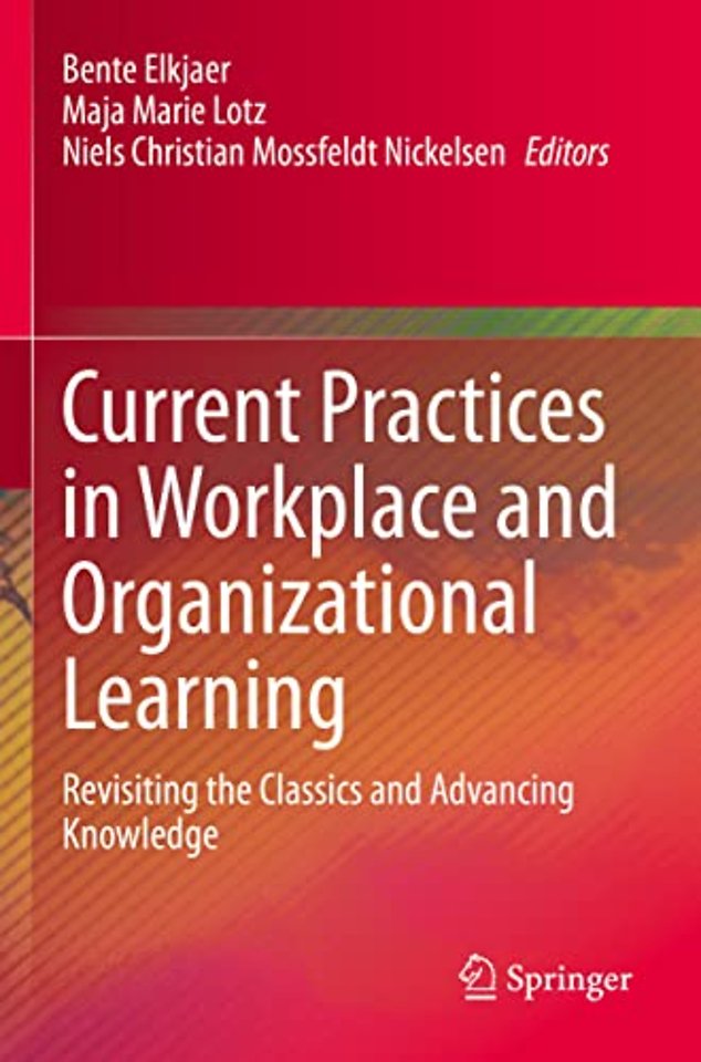 Current Practices in Workplace and Organizational Learning