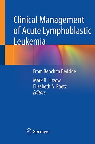 Clinical Management of Acute Lymphoblastic Leukemia