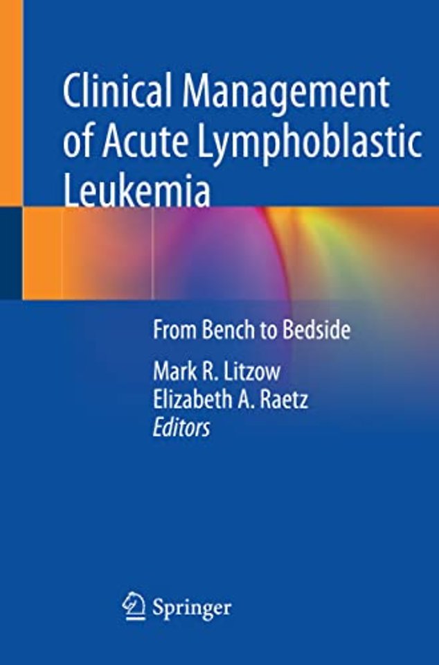 Clinical Management of Acute Lymphoblastic Leukemia