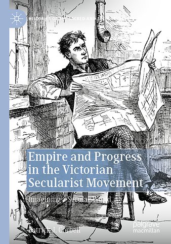 Empire and Progress in the Victorian Secularist Movement