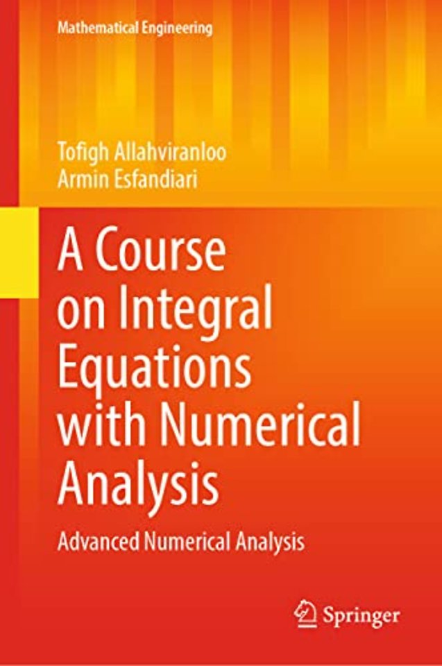 A Course on Integral Equations with Numerical Analysis