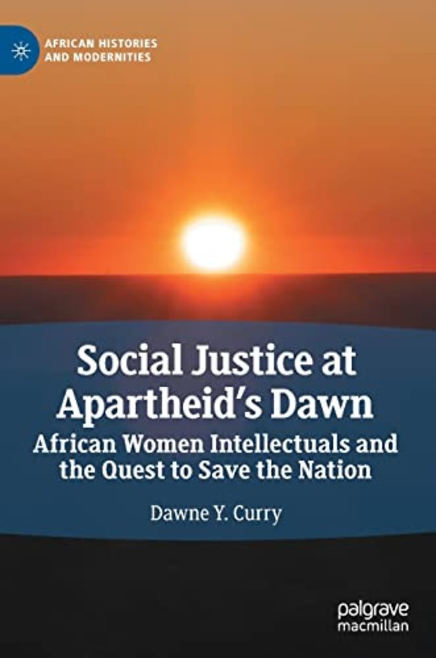 Social Justice at Apartheid’s Dawn
