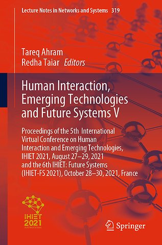 Human Interaction, Emerging Technologies and Future Systems V