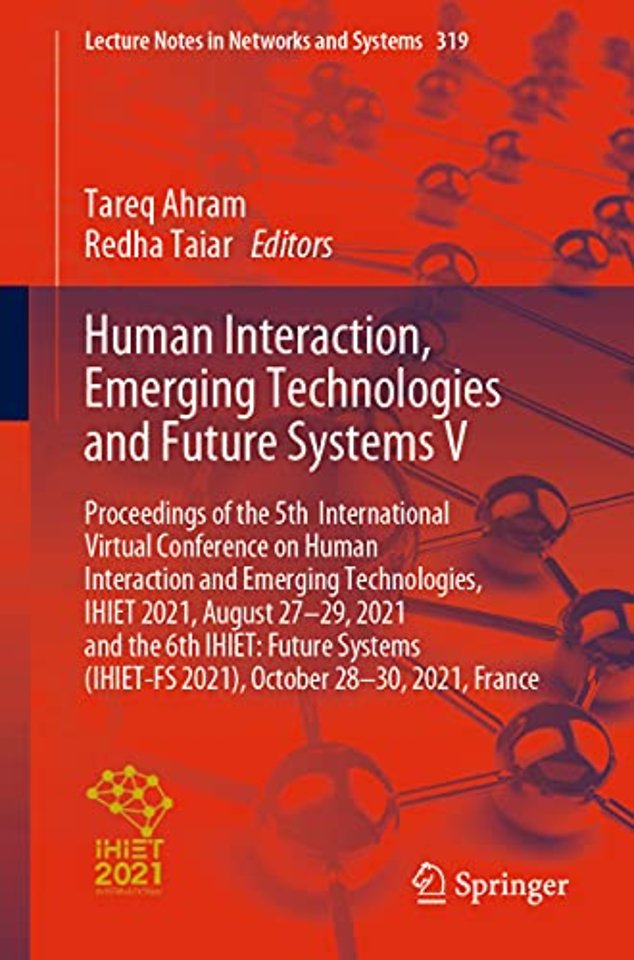 Human Interaction, Emerging Technologies and Future Systems V
