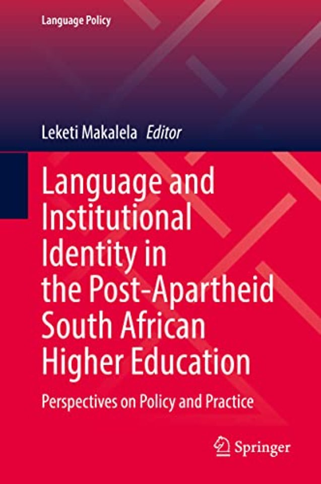 Language and Institutional Identity in the Post-Apartheid South African Higher Education 