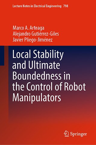 Local Stability and Ultimate Boundedness in the Control of Robot Manipulators