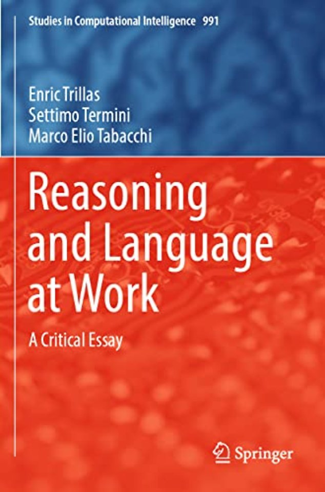 Reasoning and Language at Work