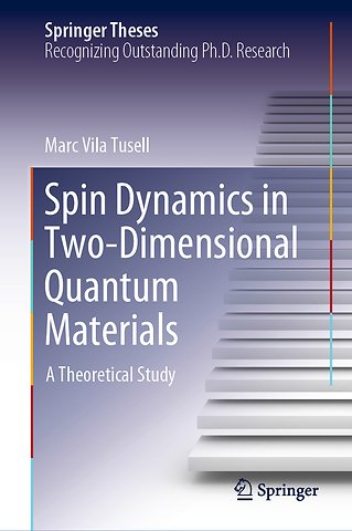 Spin Dynamics in Two-Dimensional Quantum Materials