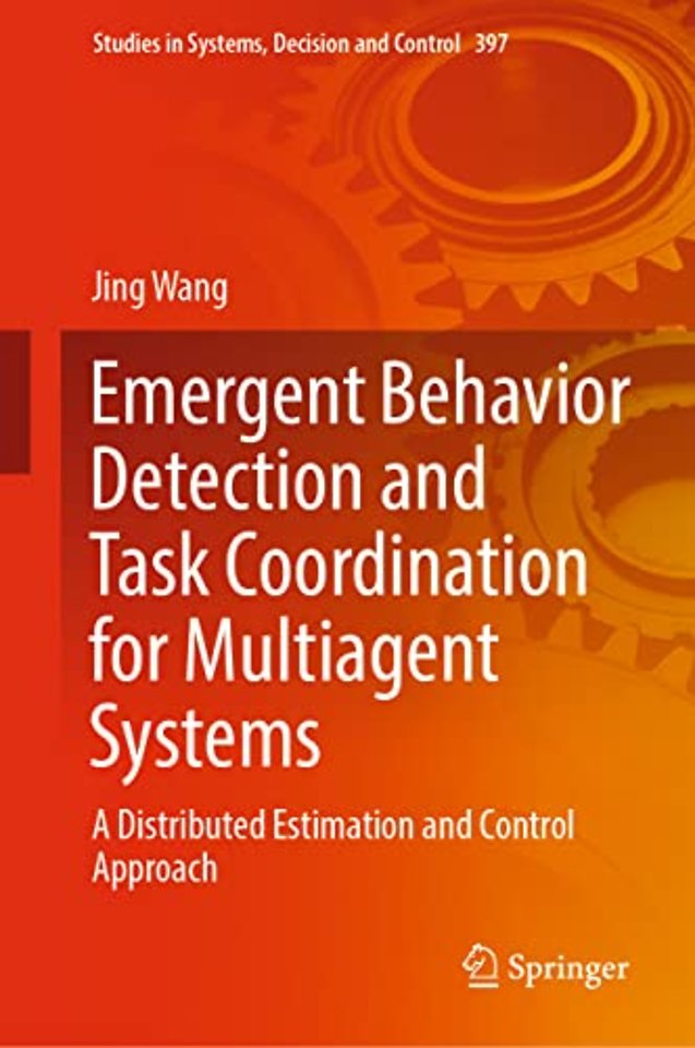Emergent Behavior Detection and Task Coordination for Multiagent Systems