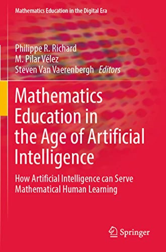 Mathematics Education in the Age of Artificial Intelligence