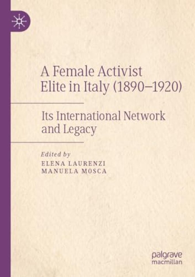 A Female Activist Elite in Italy (1890–1920)