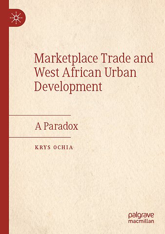 Marketplace Trade and West African Urban Development
