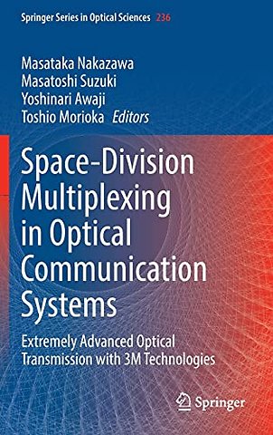 Space-Division Multiplexing in Optical Communication Systems