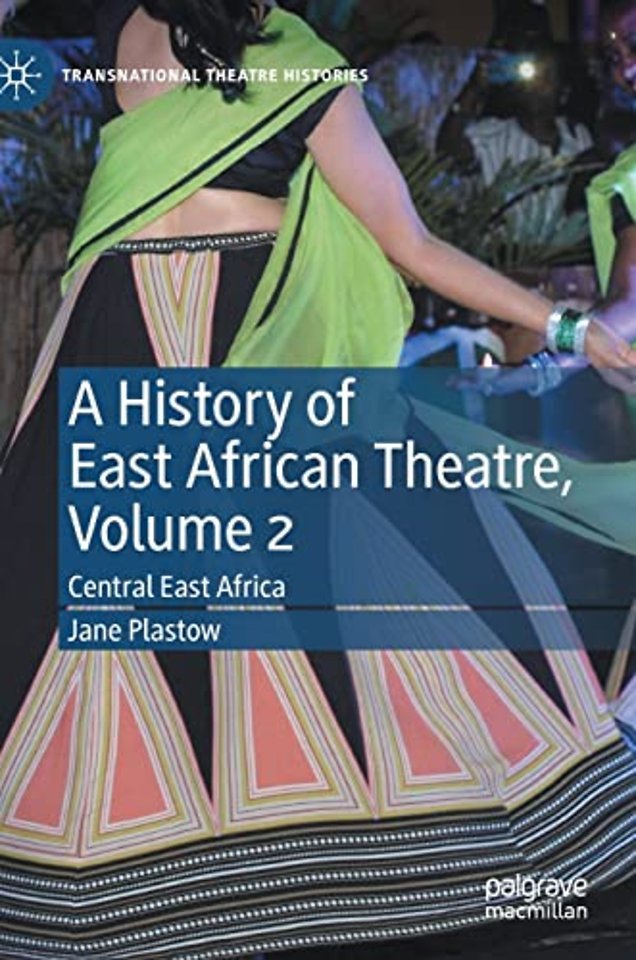 A History of East African Theatre, Volume 2