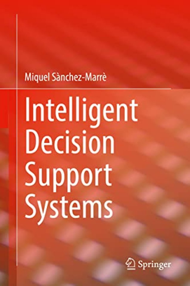Intelligent Decision Support Systems