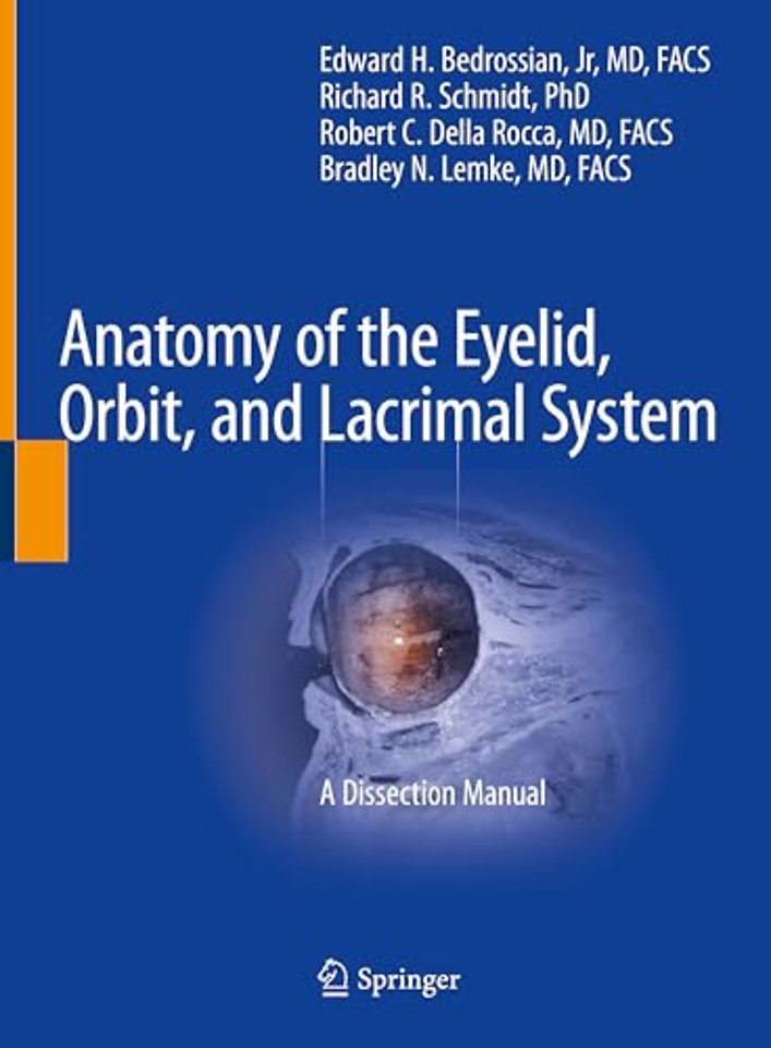 Anatomy of the Eyelid, Orbit, and Lacrimal System