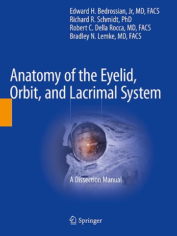 Anatomy of the Eyelid, Orbit, and Lacrimal System