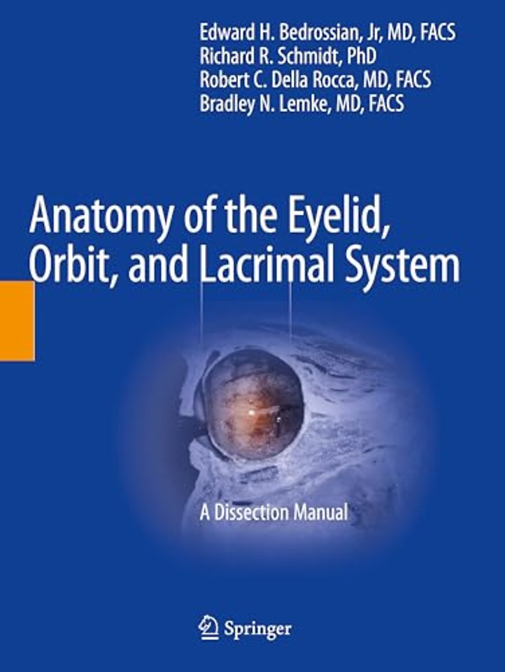 Anatomy of the Eyelid, Orbit, and Lacrimal System