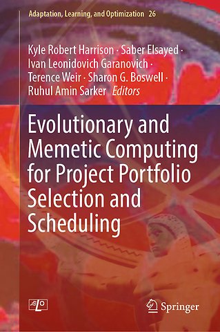 Evolutionary and Memetic Computing for Project Portfolio Selection and Scheduling