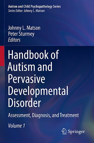 Handbook of Autism and Pervasive Developmental Disorder