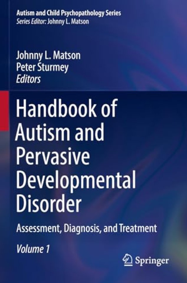Handbook of Autism and Pervasive Developmental Disorder