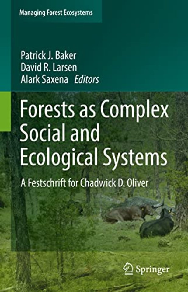 Forests as Complex Social and Ecological Systems