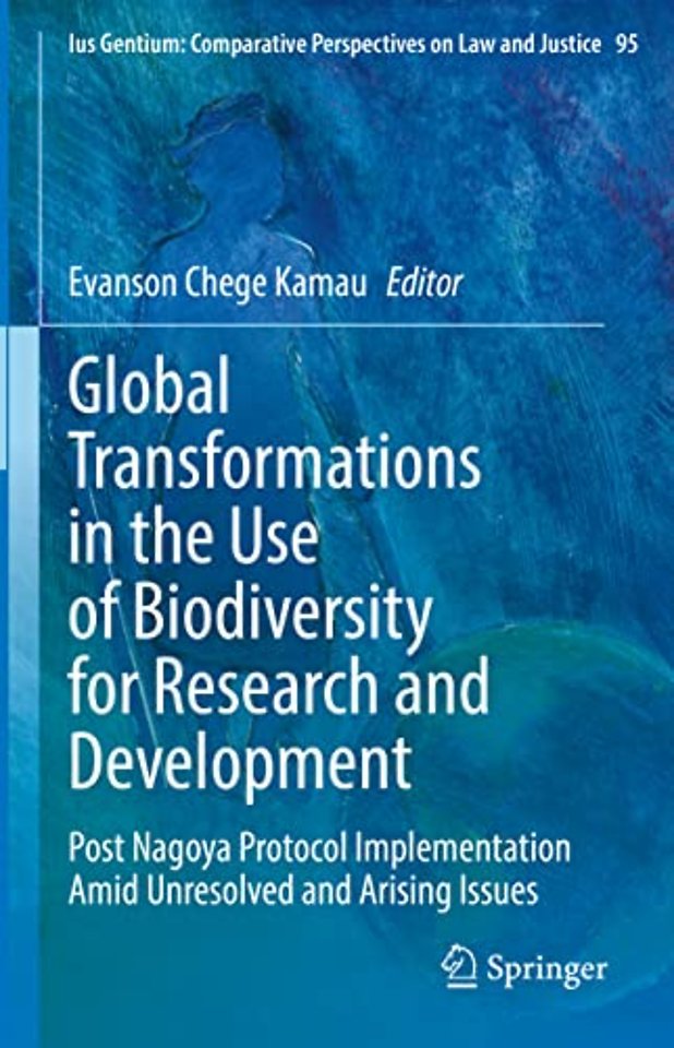 Global Transformations in the Use of Biodiversity for Research and Development
