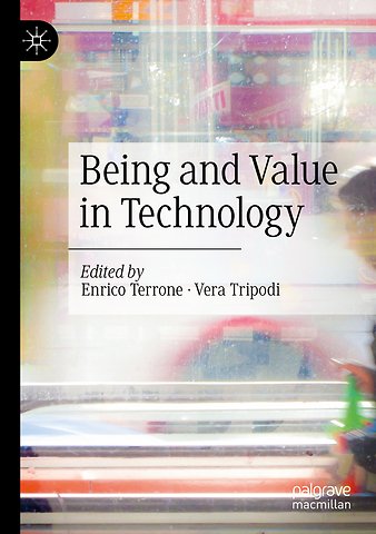 Being and Value in Technology