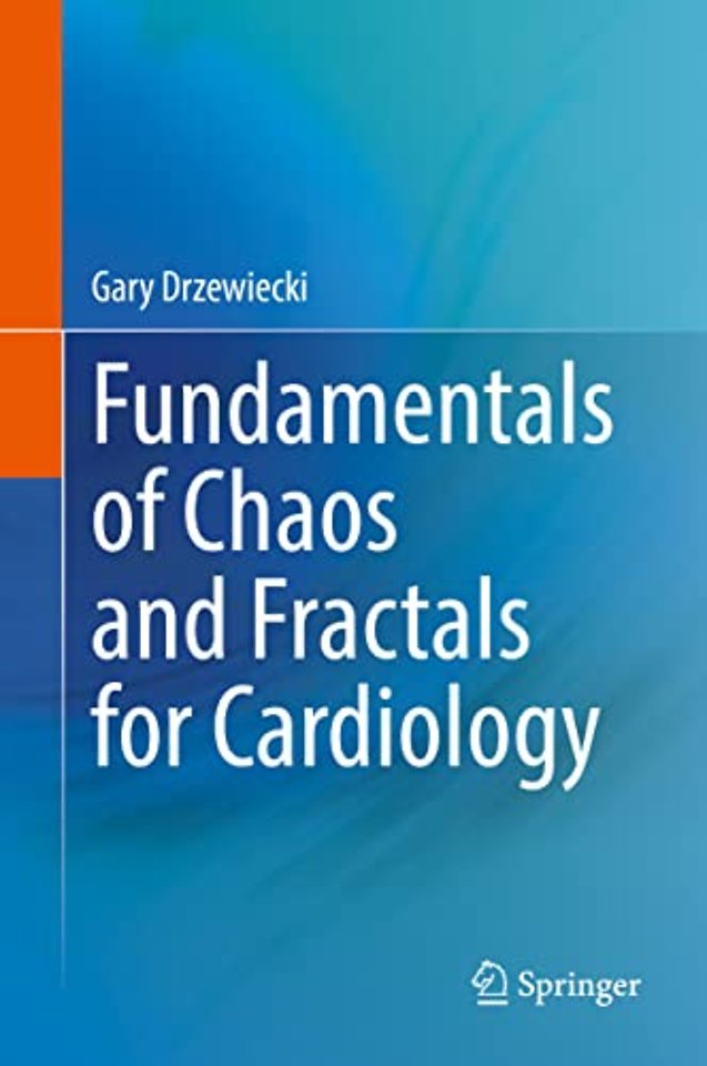Fundamentals of Chaos and Fractals for Cardiology