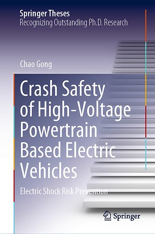 Crash Safety of High-Voltage Powertrain Based Electric Vehicles