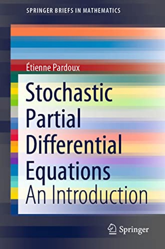 Stochastic Partial Differential Equations