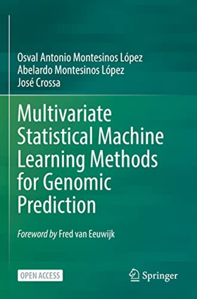 Multivariate Statistical Machine Learning Methods for Genomic Prediction