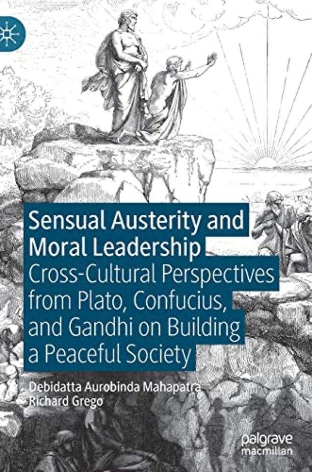 Sensual Austerity and Moral Leadership