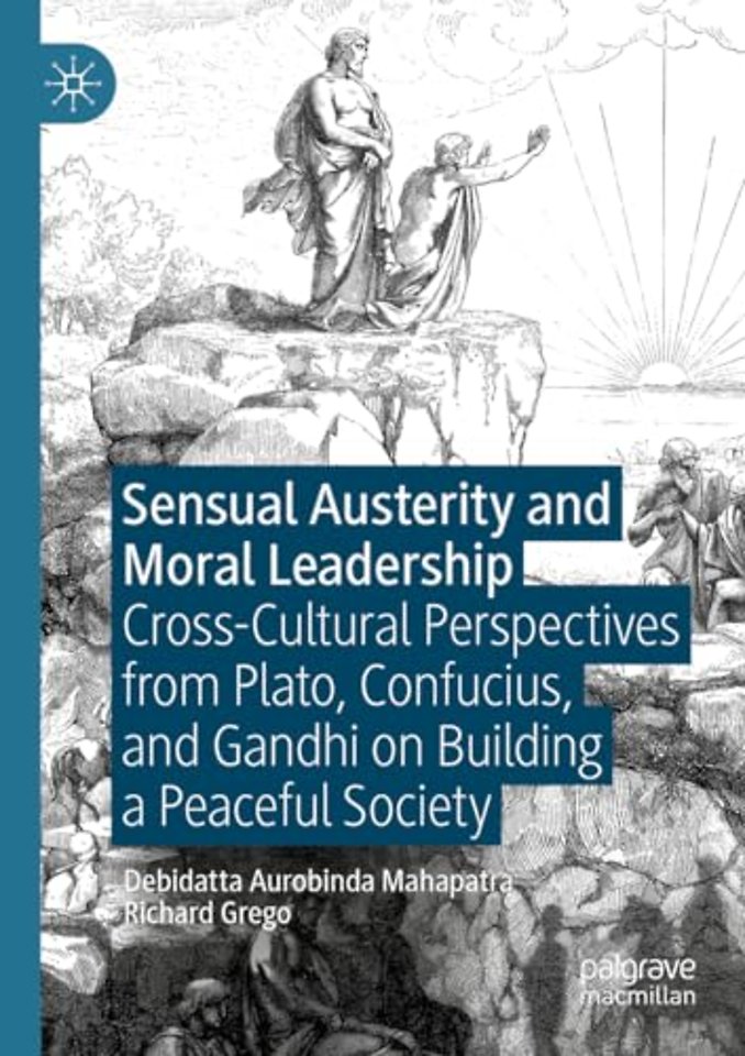 Sensual Austerity and Moral Leadership