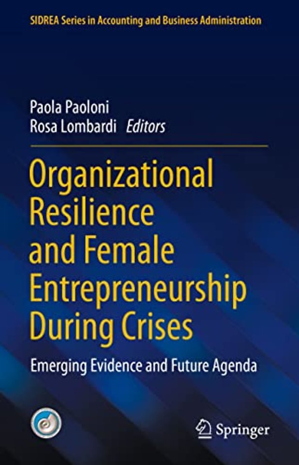 Organizational Resilience and Female Entrepreneurship During Crises