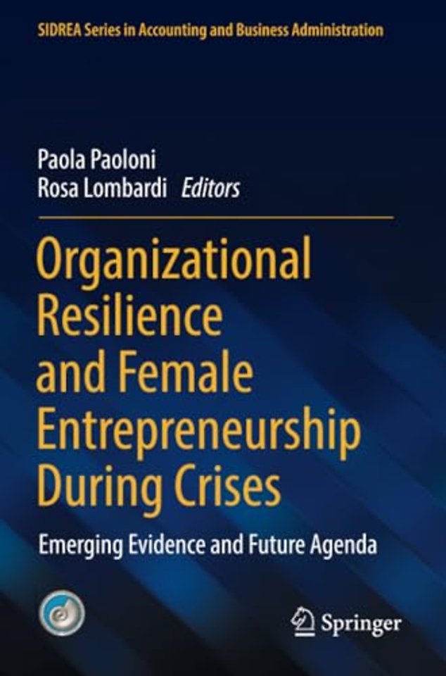 Organizational Resilience and Female Entrepreneurship During Crises