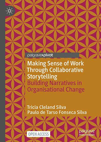 Making Sense of Work Through Collaborative Storytelling