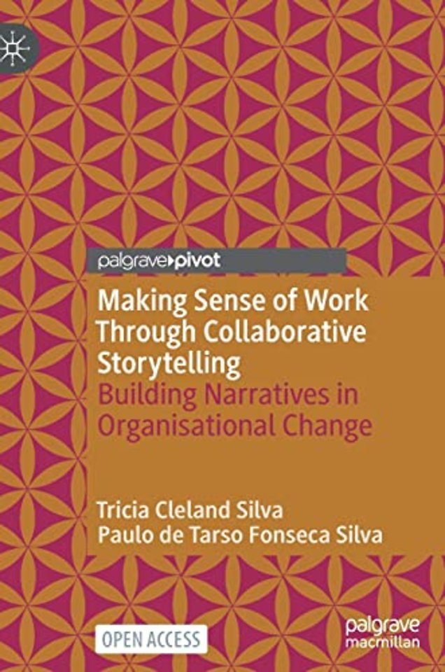 Making Sense of Work Through Collaborative Storytelling