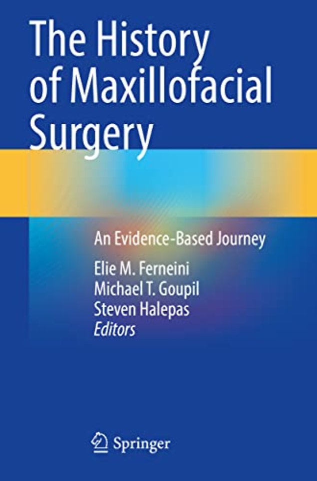The History of Maxillofacial Surgery
